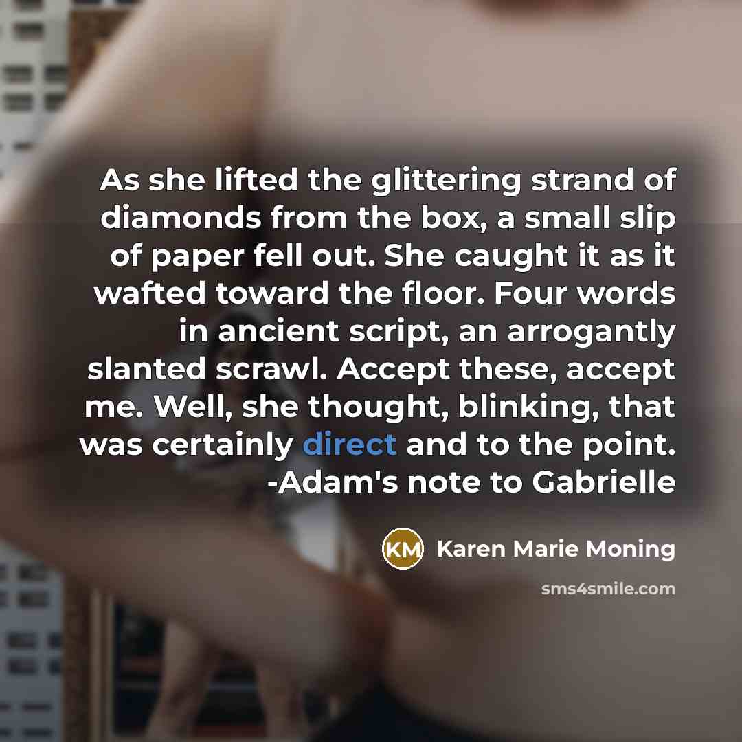 “As she lifted the glittering strand of diamonds from the…” quote by Karen Marie Moning