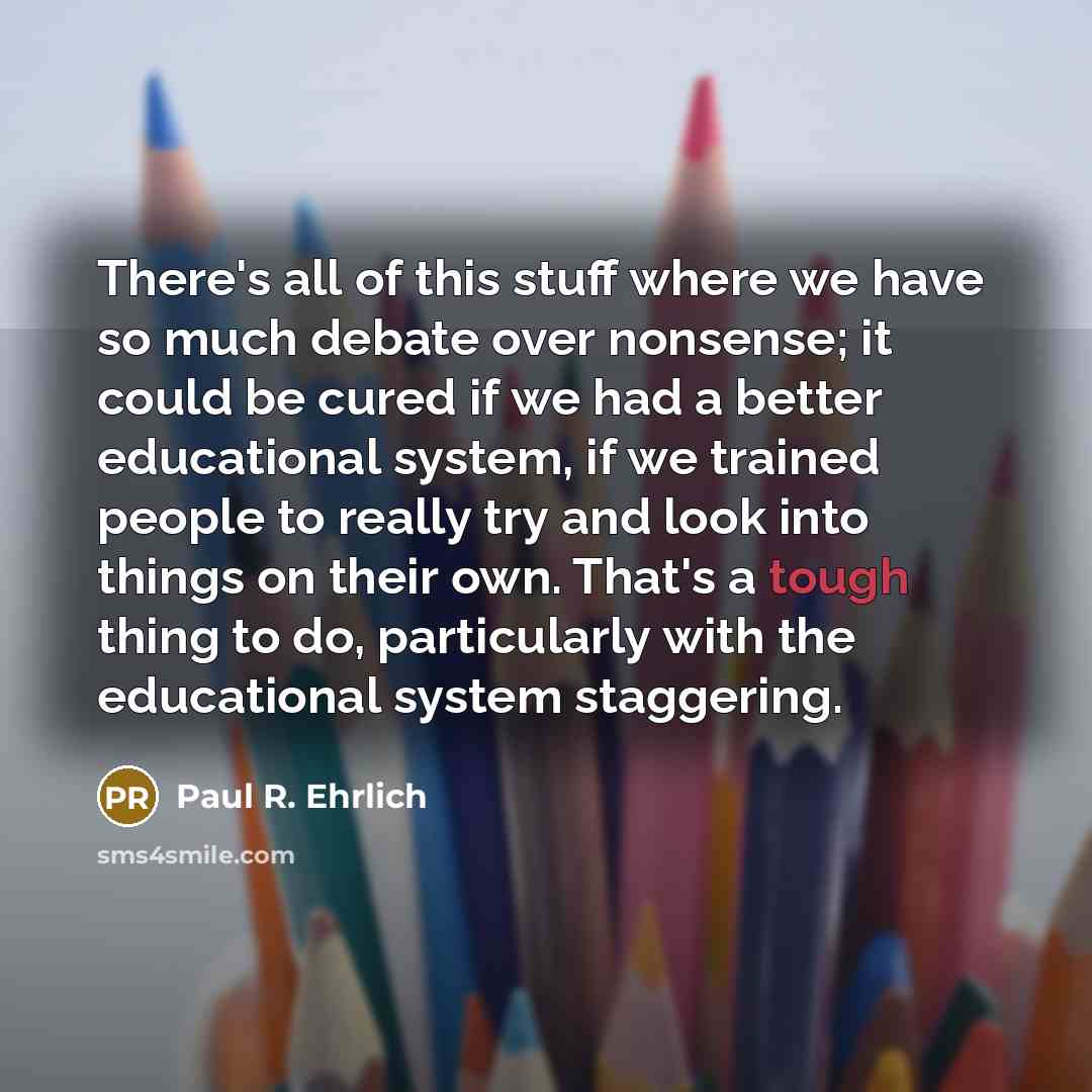“There's all of this stuff where we have so much…” quote by Paul R. Ehrlich