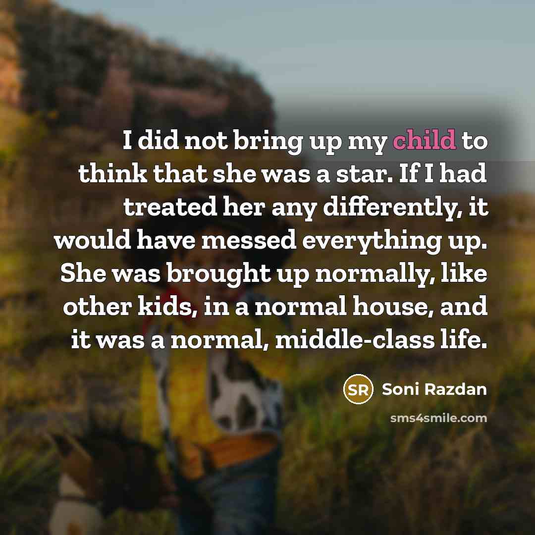 “I did not bring up my child to think that…” quote by Soni Razdan