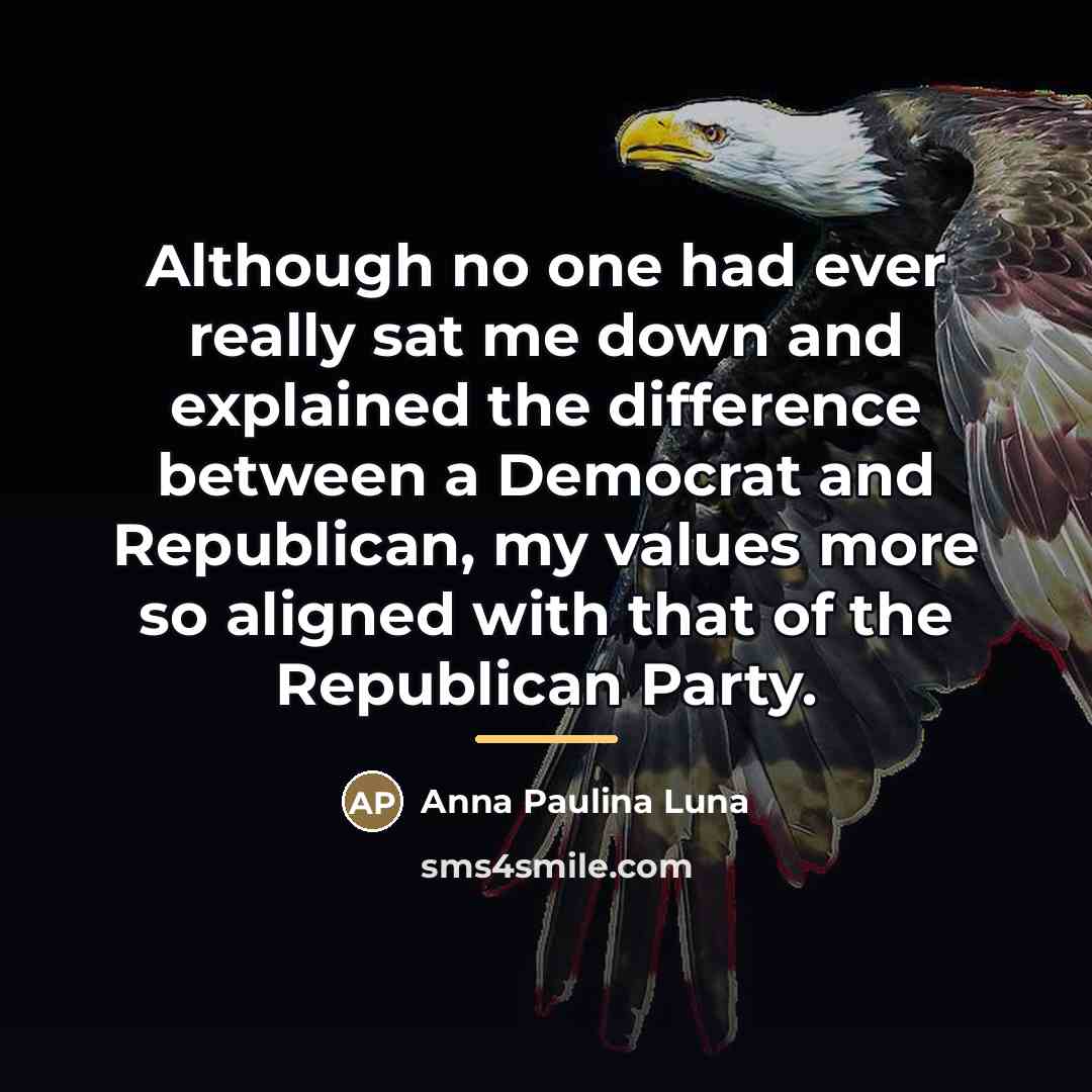 “Although no one had ever really sat me down and…” quote by Anna Paulina Luna