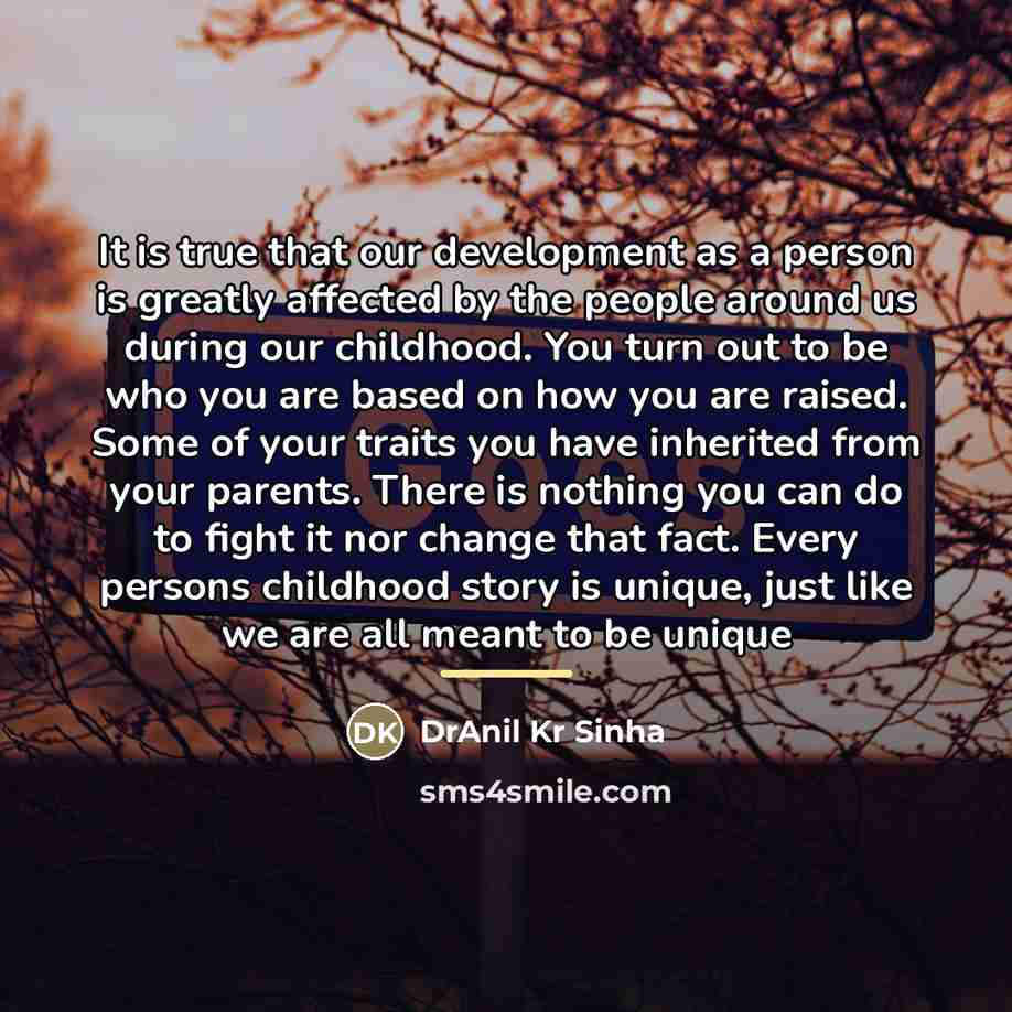 “It is true that our development as a person is…” quote by DrAnil Kr Sinha