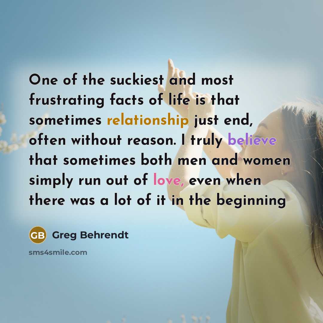 “One of the suckiest and most frustrating facts of life…” quote by Greg Behrendt