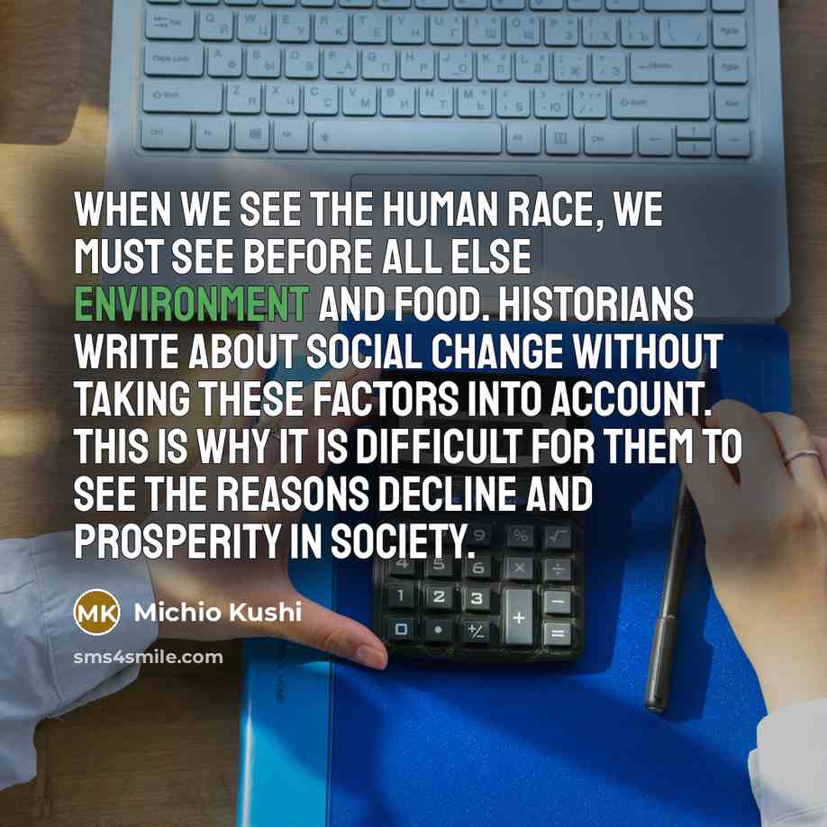 “When we see the human race, we must see before…” quote by Michio Kushi