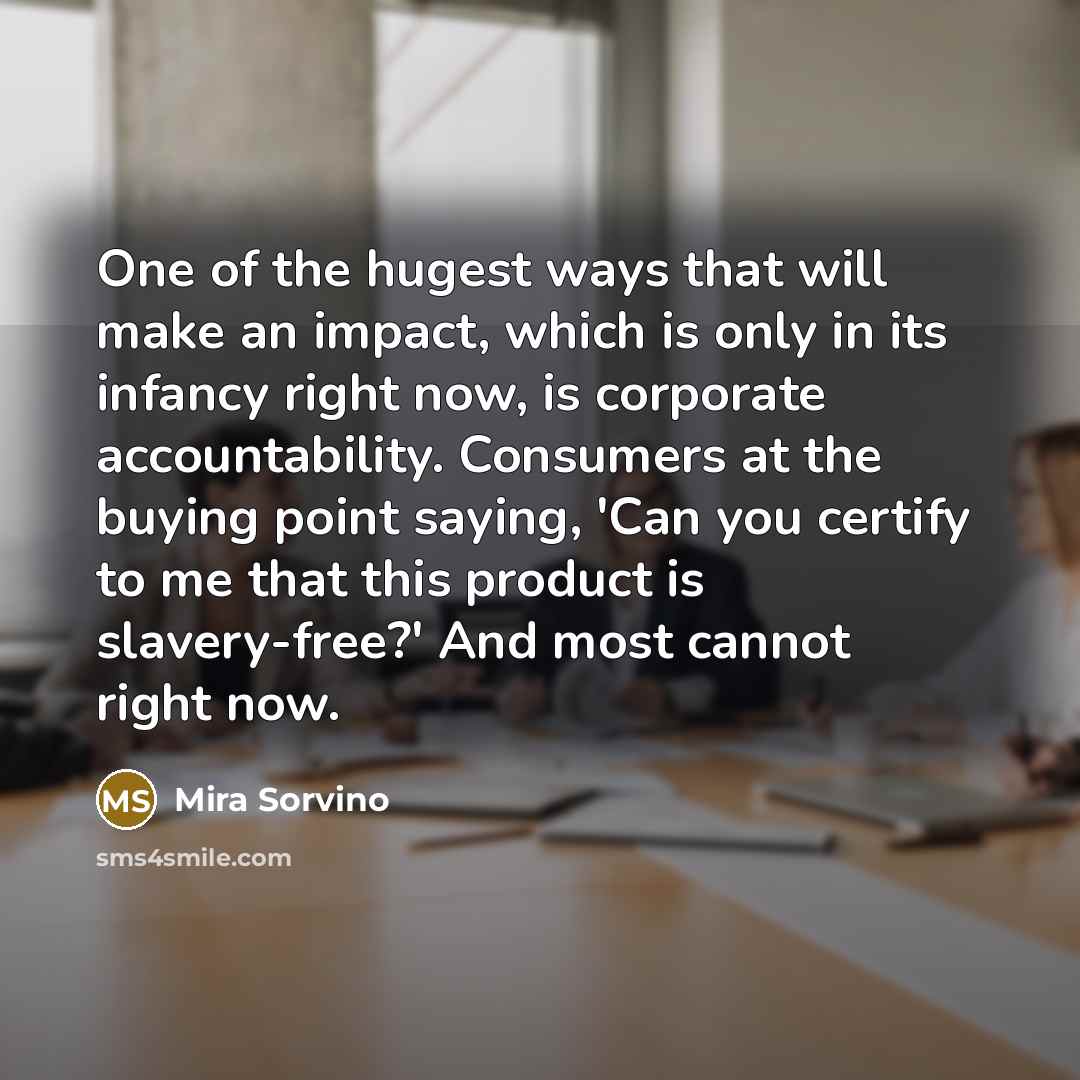 “One of the hugest ways that will make an impact,…” quote by Mira Sorvino