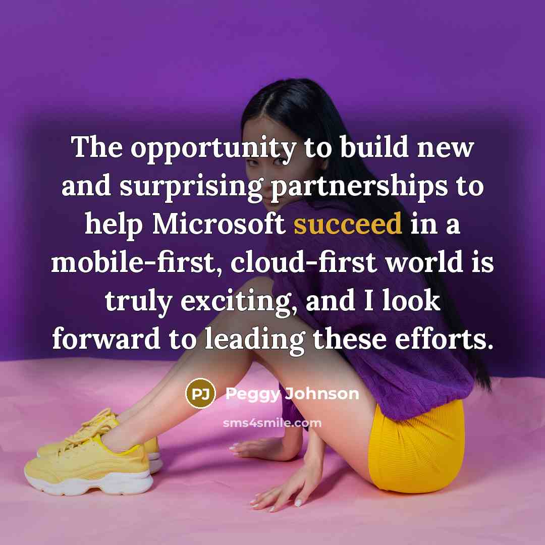 “The opportunity to build new and surprising partnerships to help…” quote by Peggy Johnson