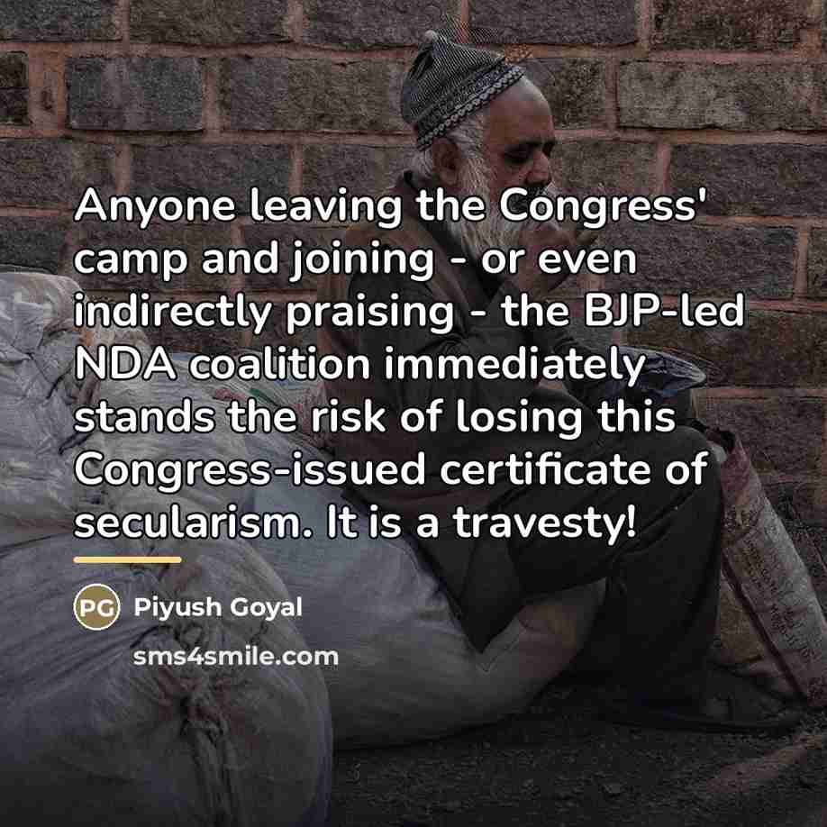 “Anyone leaving the Congress' camp and joining - or even…” quote by Piyush Goyal