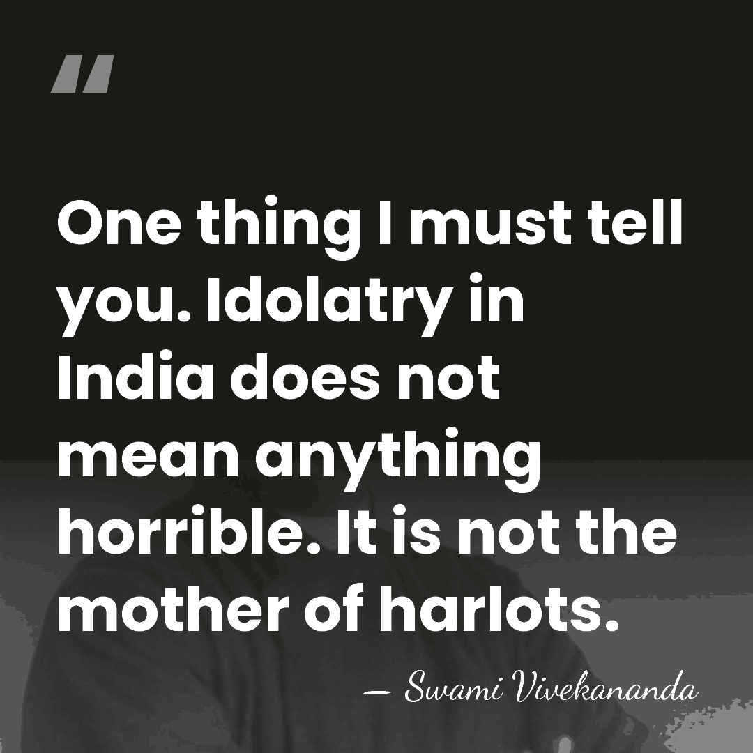One thing I must tell you. Idolatry in India does not mean&hellip; - Swami Vivekananda