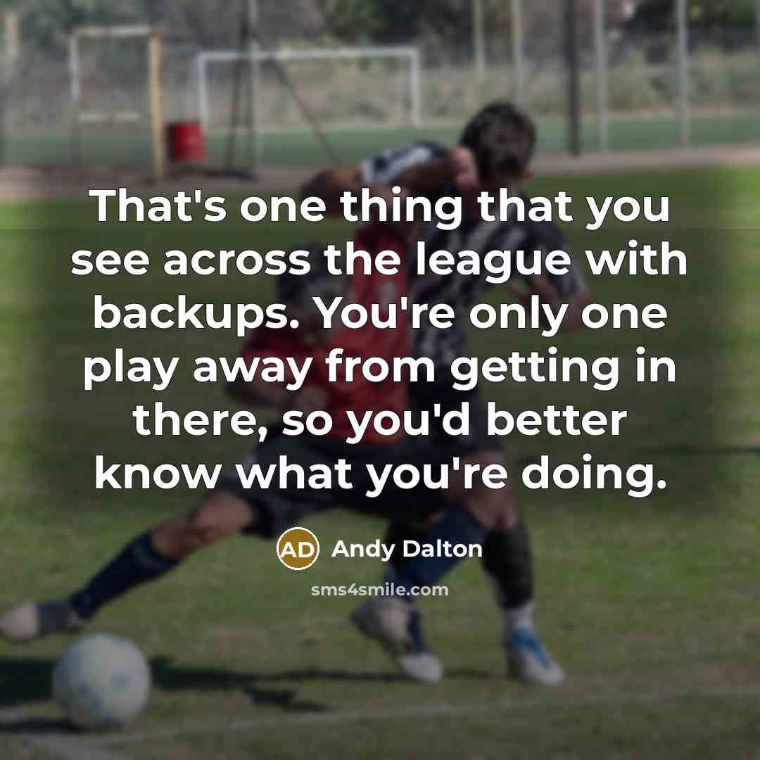“That's one thing that you see across the league with…” quote by Andy Dalton