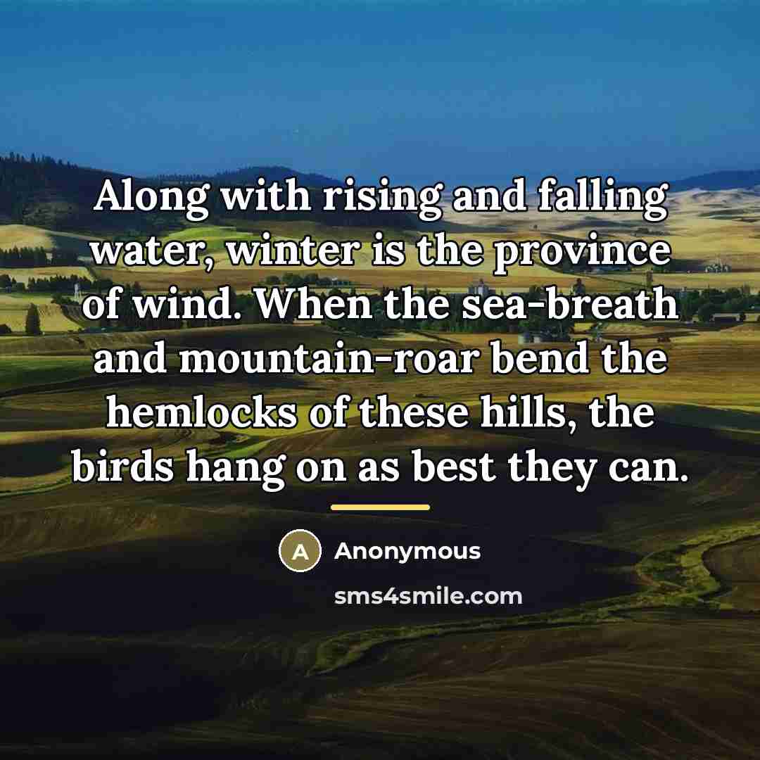“Along with rising and falling water, winter is the province…” quote by Anonymous