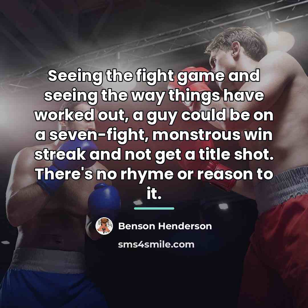 “Seeing the fight game and seeing the way things have…” quote by Benson Henderson