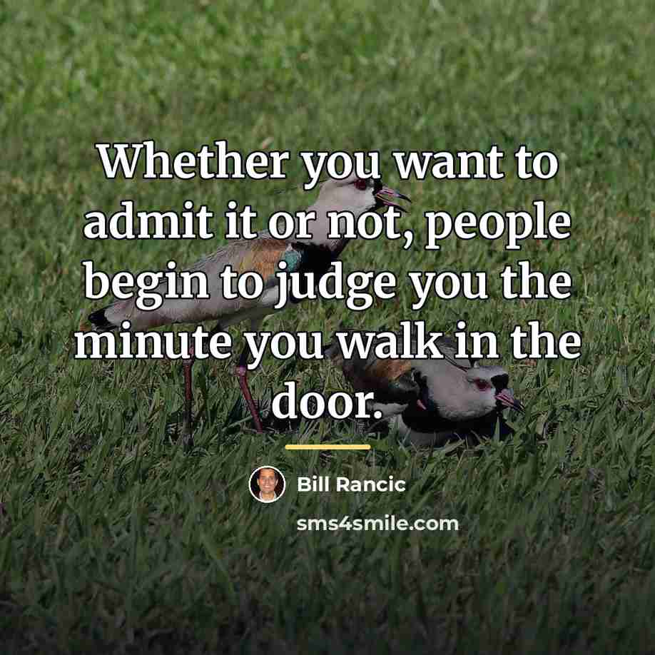 “Whether you want to admit it or not, people begin…” quote by Bill Rancic