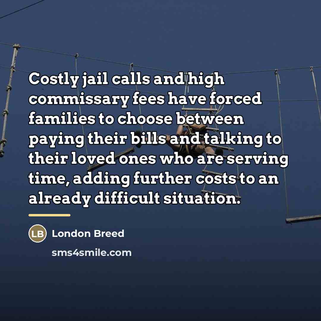 “Costly jail calls and high commissary fees have forced families…” quote by London Breed