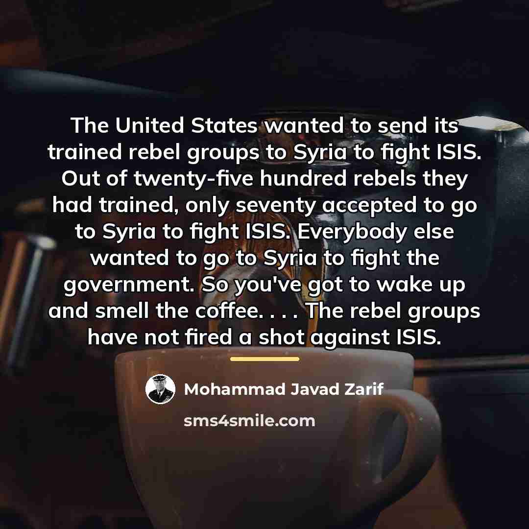 “The United States wanted to send its trained rebel groups…” quote by Mohammad Javad Zarif