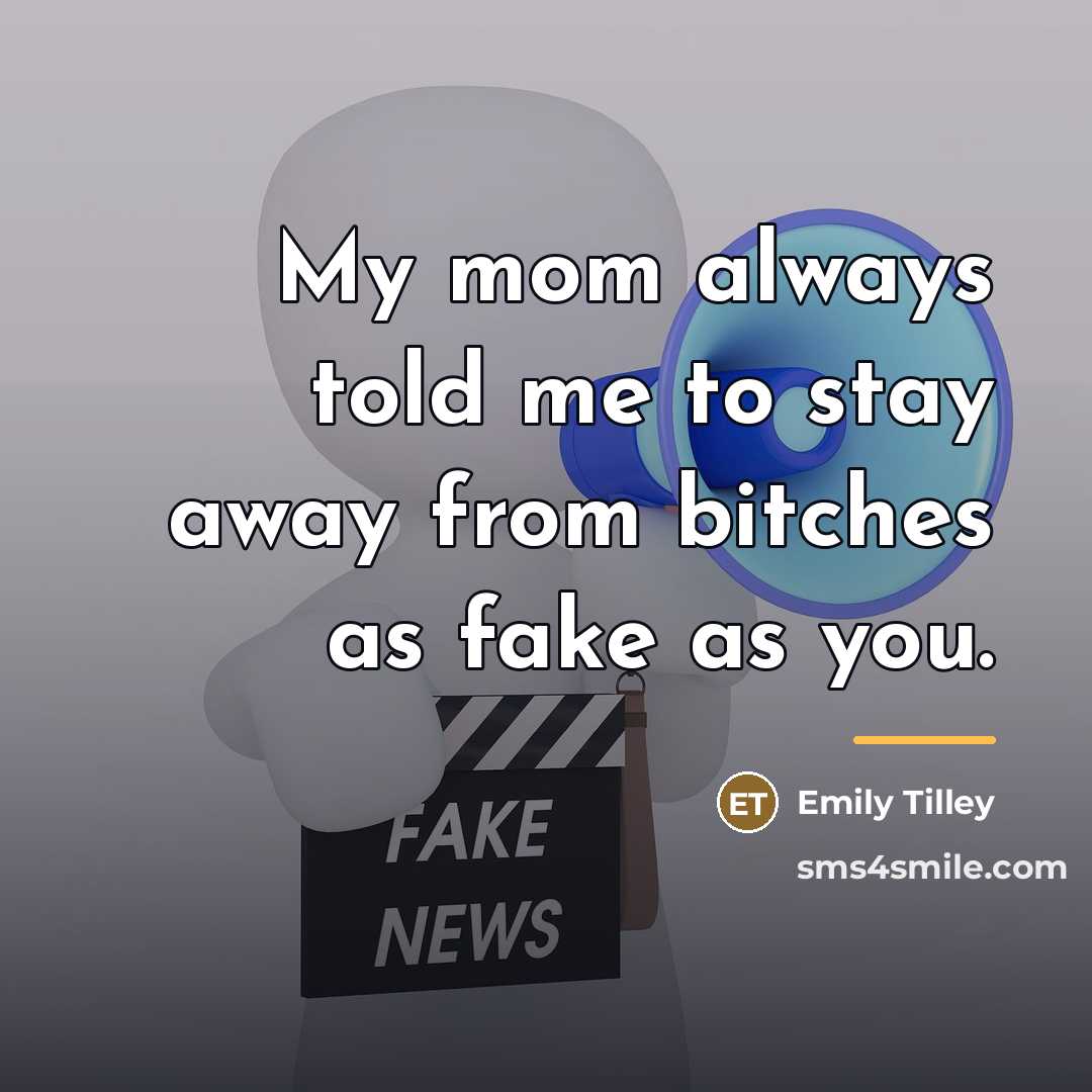 “My mom always told me to stay away from bitches…” quote by Emily Tilley