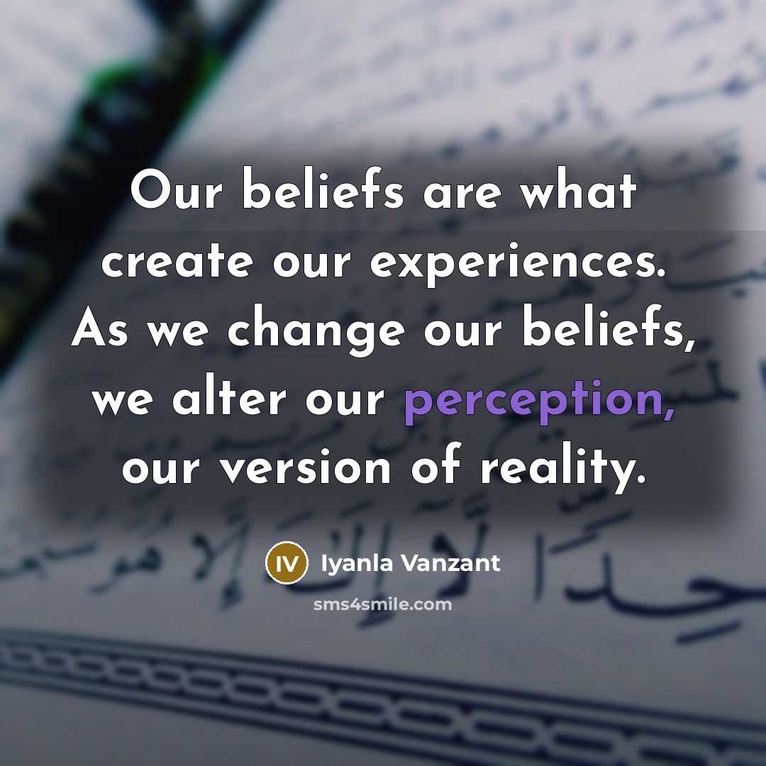 “Our beliefs are what create our experiences. As we change…” quote by Iyanla Vanzant
