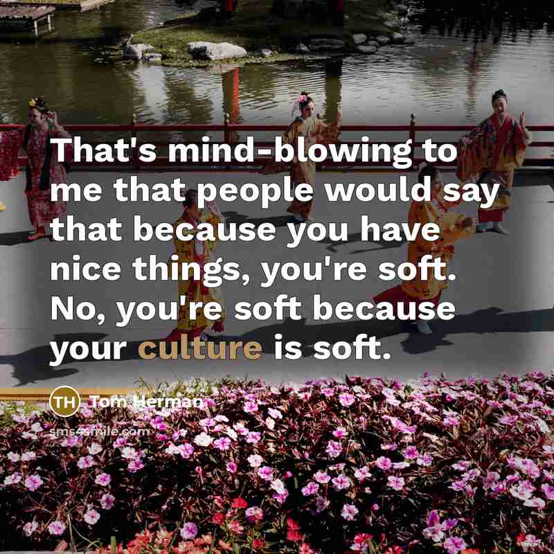 “That's mind-blowing to me that people would say that because…” quote by Tom Herman