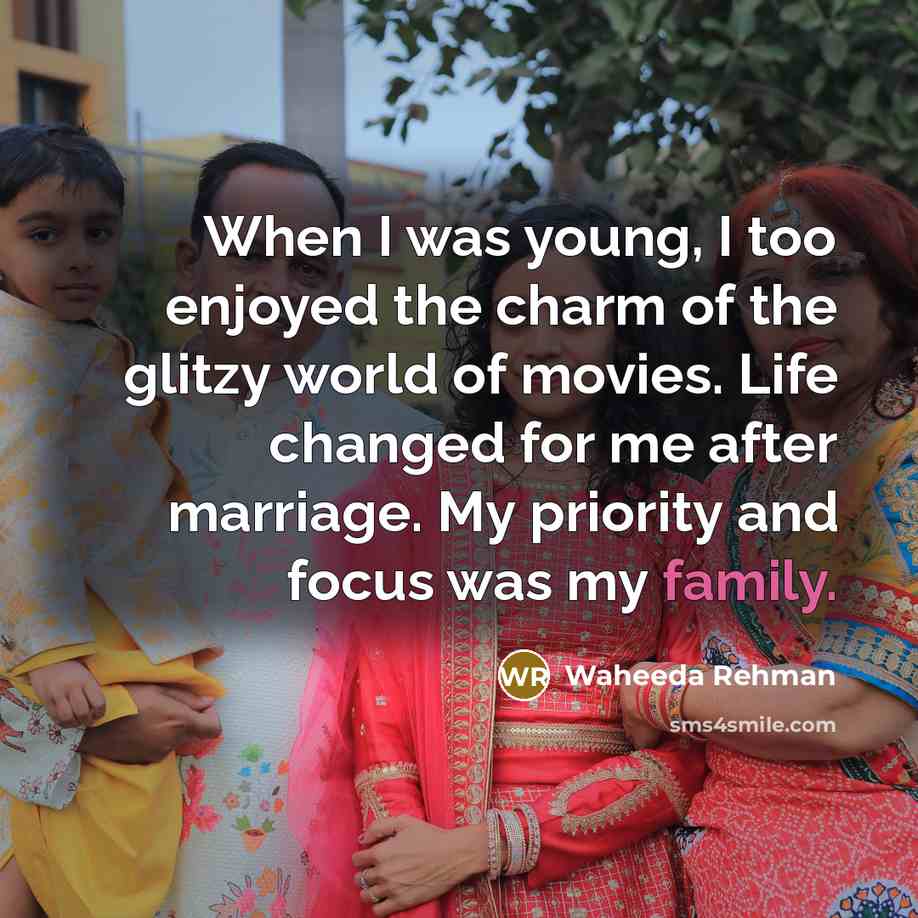 “When I was young, I too enjoyed the charm of…” quote by Waheeda Rehman