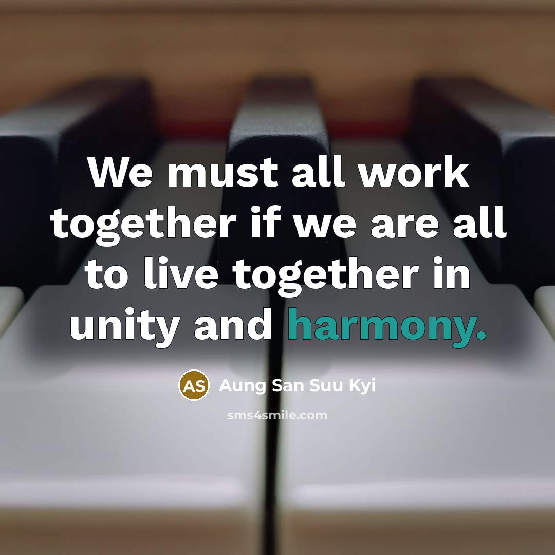 “We must all work together if we are all to…” quote by Aung San Suu Kyi