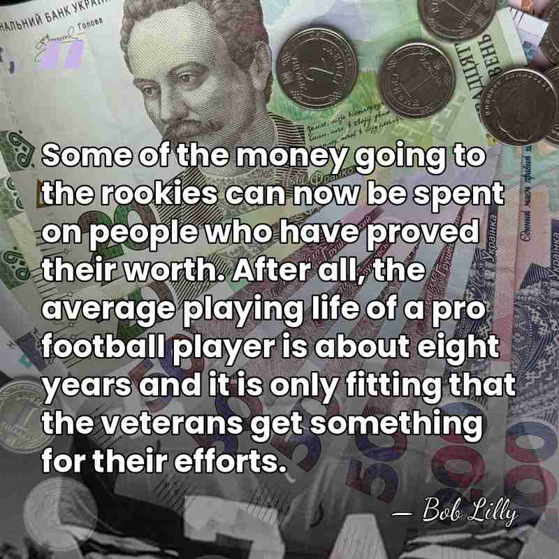 Some of the money going to the rookies can now be spent&hellip; - Bob Lilly
