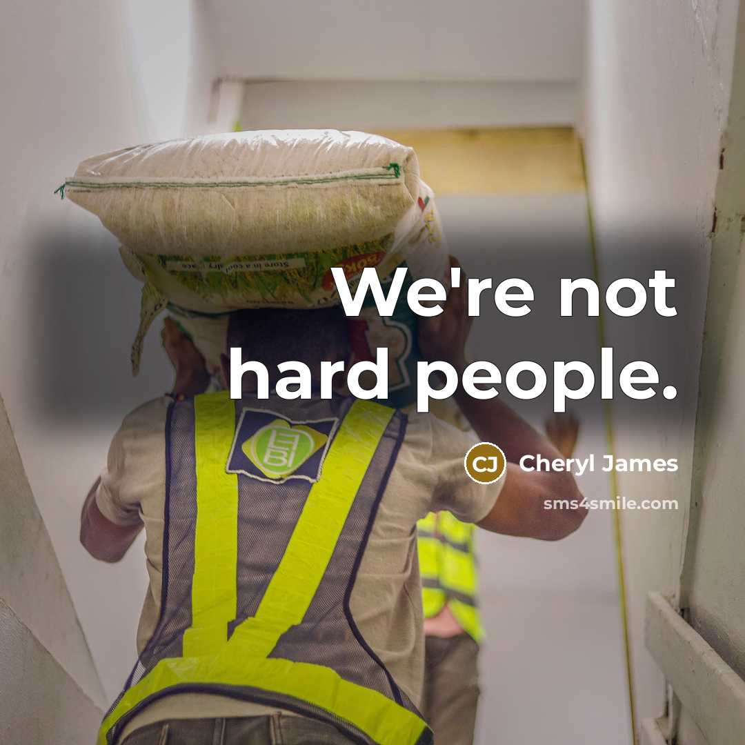 “We're not hard people.…” quote by Cheryl James