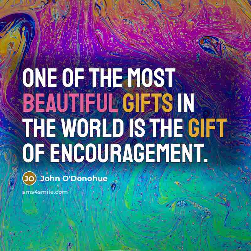 “One of the most beautiful gifts in the world is…” quote by John O'Donohue
