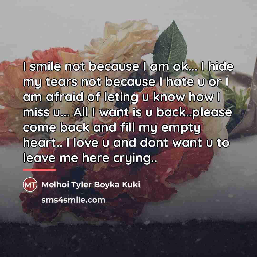 “I smile not because I am ok... I hide my…” quote by Melhoi Tyler Boyka Kuki