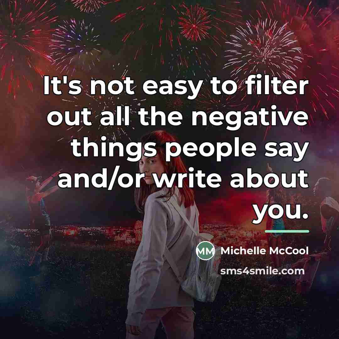 “It's not easy to filter out all the negative things…” quote by Michelle McCool