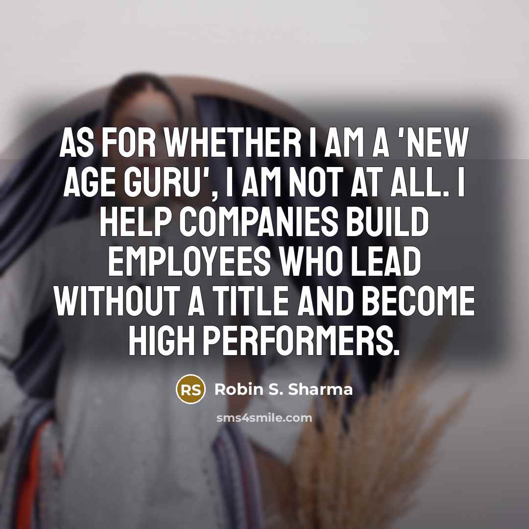 “As for whether I am a 'new age guru', I…” quote by Robin S. Sharma