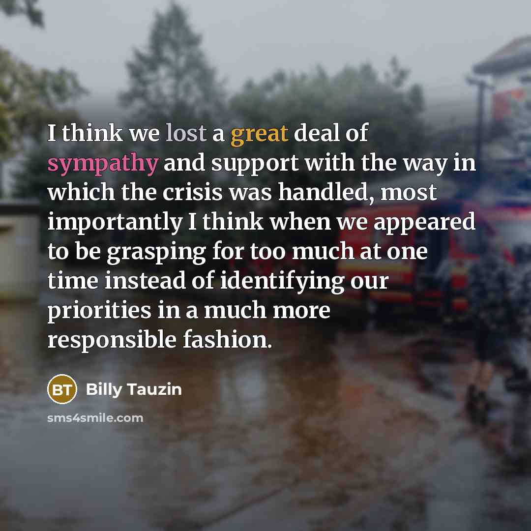 “I think we lost a great deal of sympathy and…” quote by Billy Tauzin