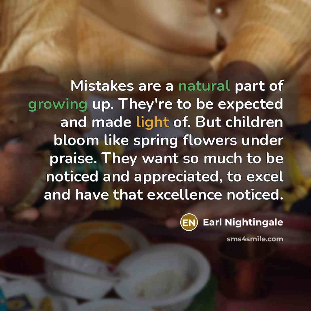 “Mistakes are a natural part of growing up. They're to…” quote by Earl Nightingale