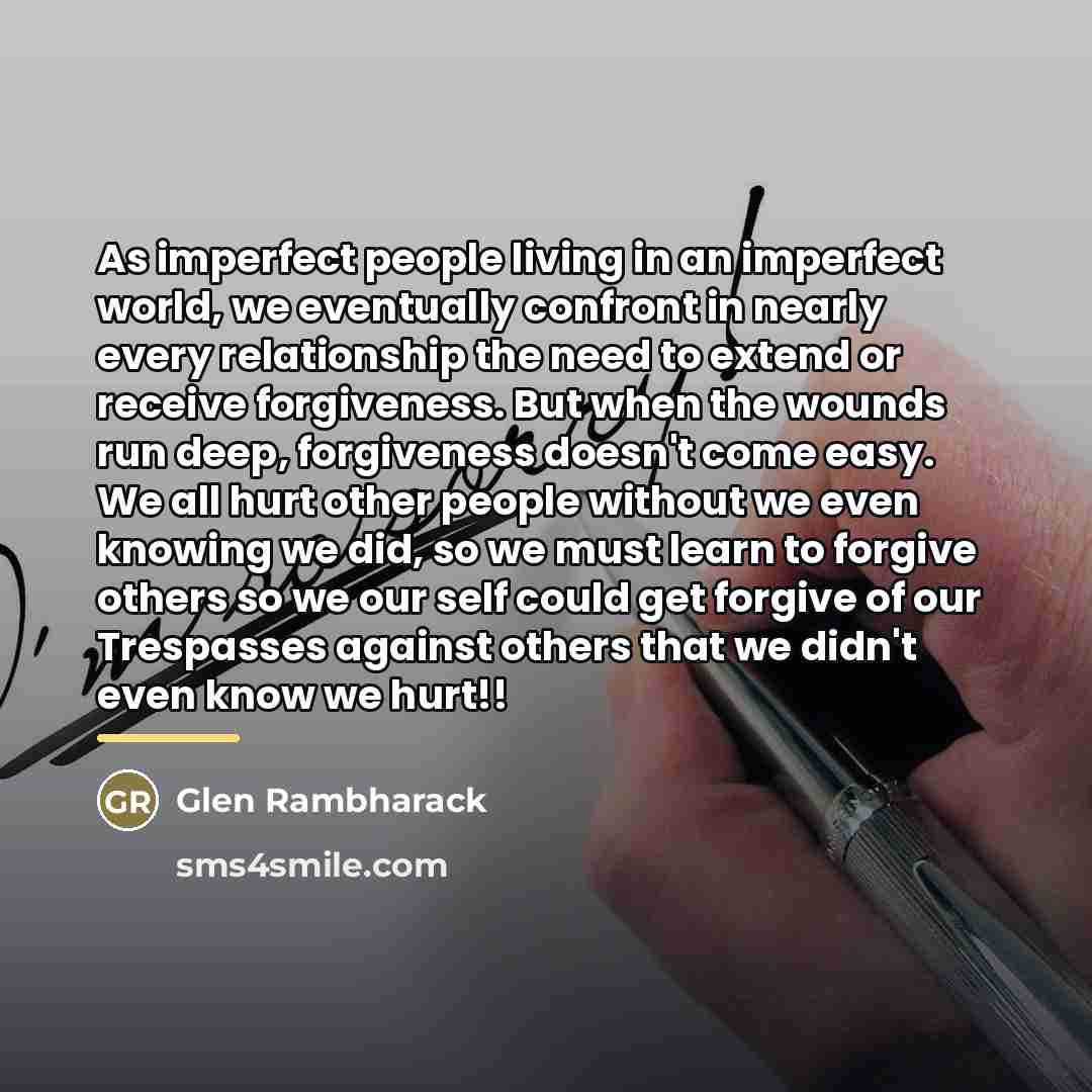 “As imperfect people living in an imperfect world, we eventually…” quote by Glen Rambharack