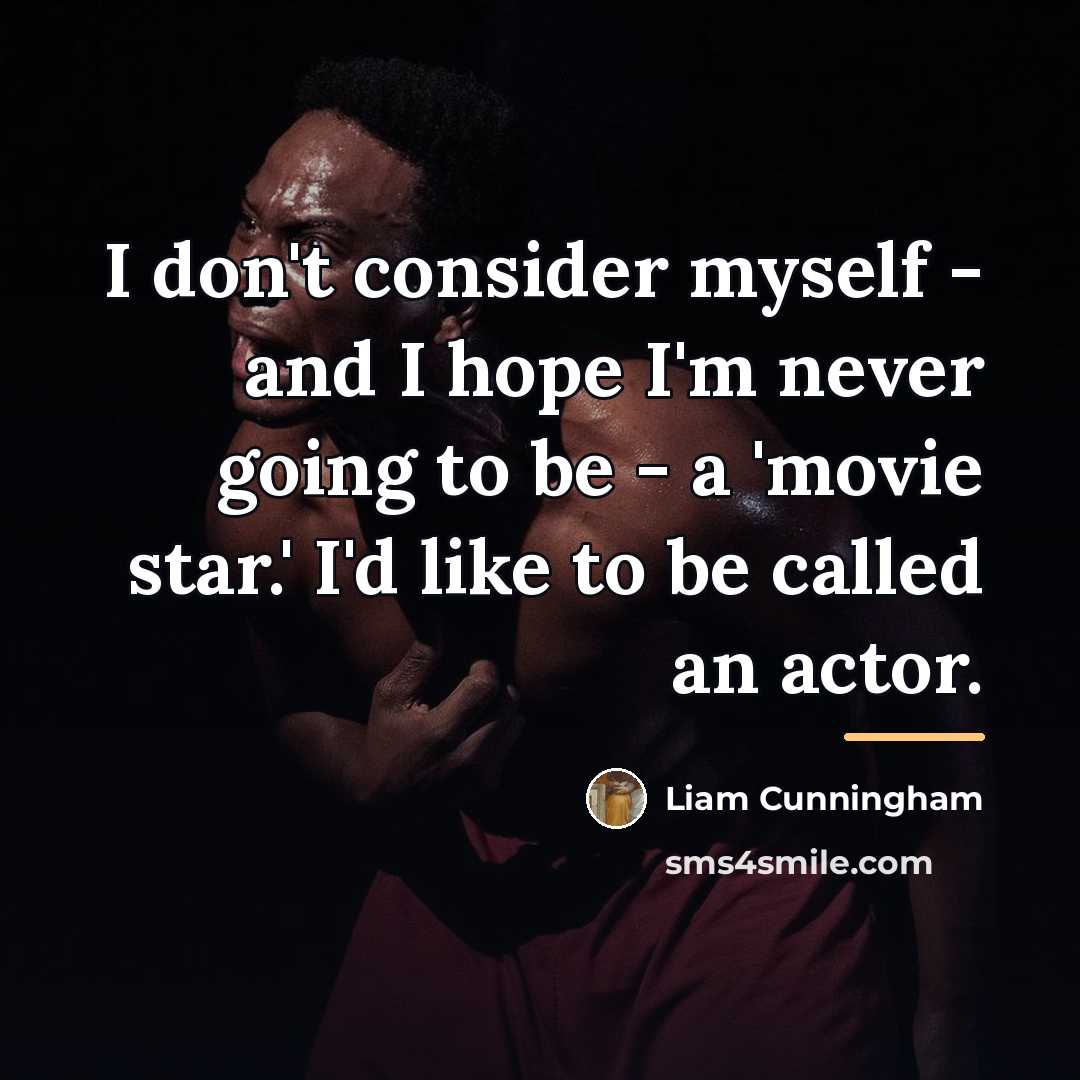 “I don't consider myself - and I hope I'm never…” quote by Liam Cunningham