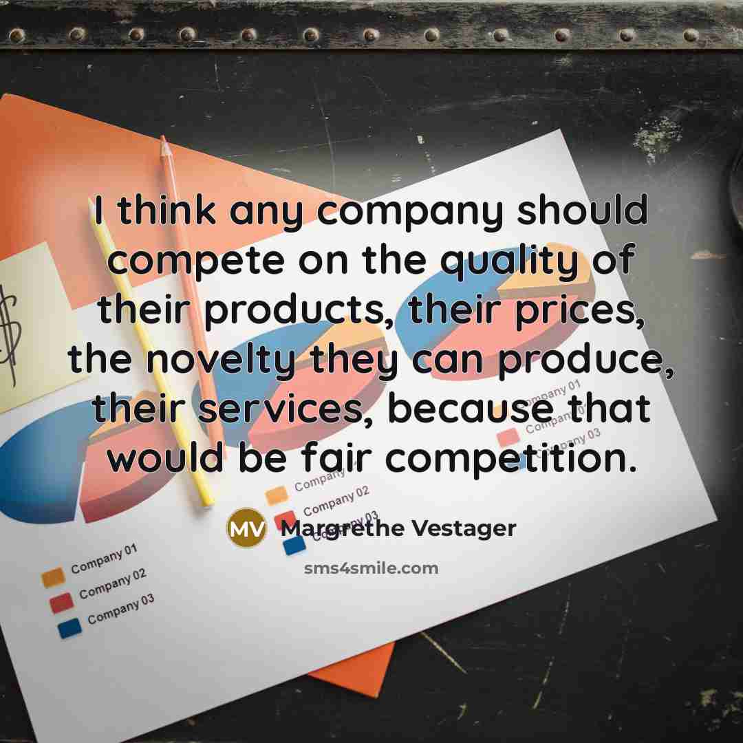 “I think any company should compete on the quality of…” quote by Margrethe Vestager