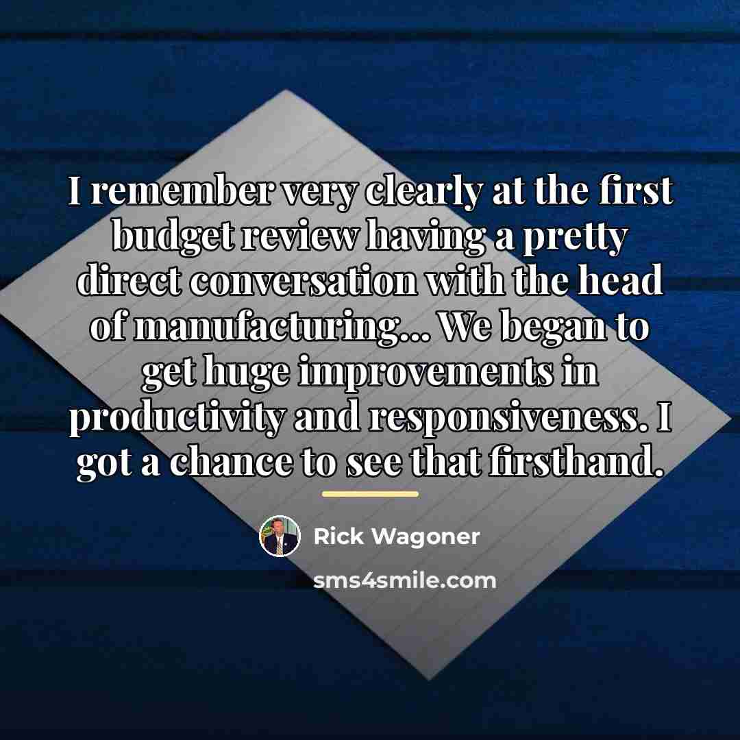 “I remember very clearly at the first budget review having…” quote by Rick Wagoner