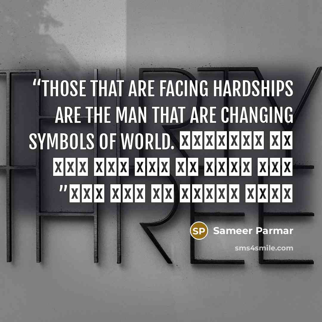 “those that are facing hardships are the man that are changing symbols of world. جو طوفانوں میں پلتے جا رہے ہیں وہی دنیا بدلتے جا رہے ہیں” quote by Sameer Parmar