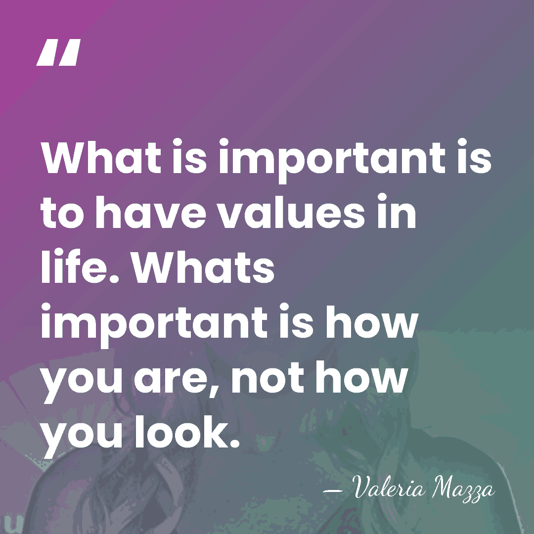 What is important is to have values in life. Whats important is&hellip; - Valeria Mazza
