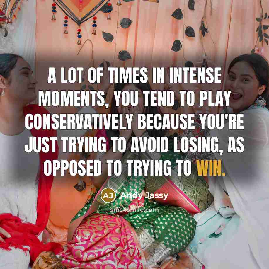 “A lot of times in intense moments, you tend to…” quote by Andy Jassy