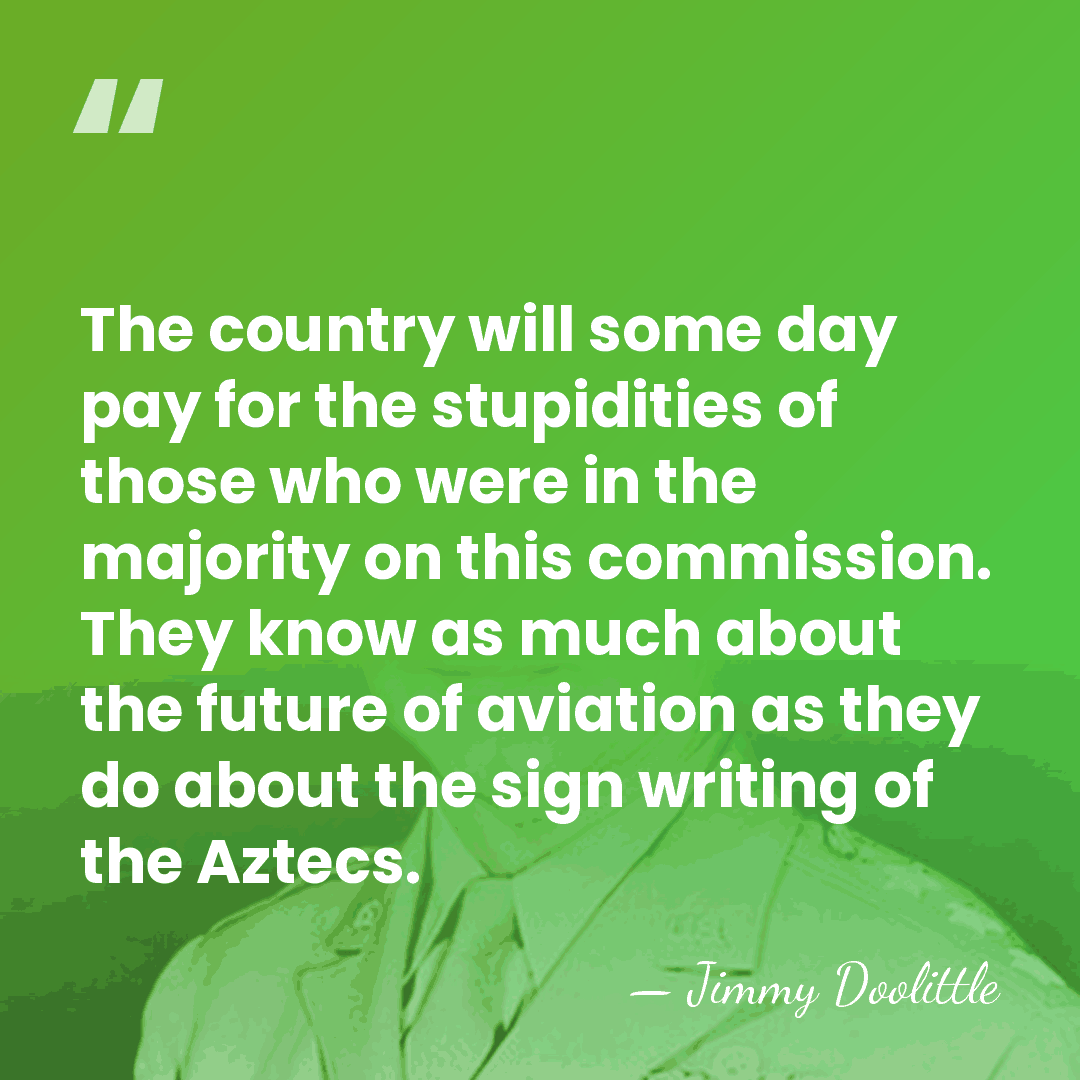 The country will some day pay for the stupidities of those who&hellip; - Jimmy Doolittle