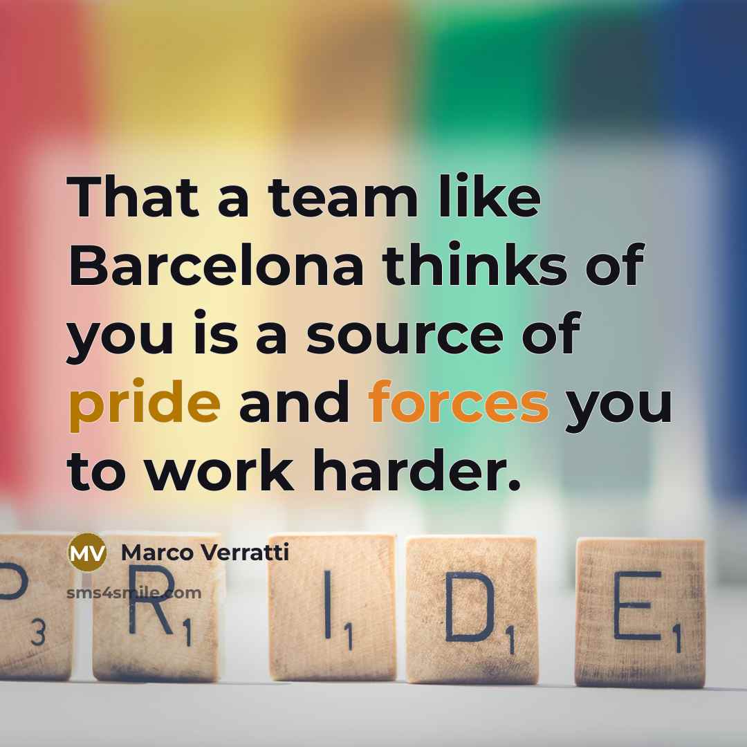 “That a team like Barcelona thinks of you is a…” quote by Marco Verratti