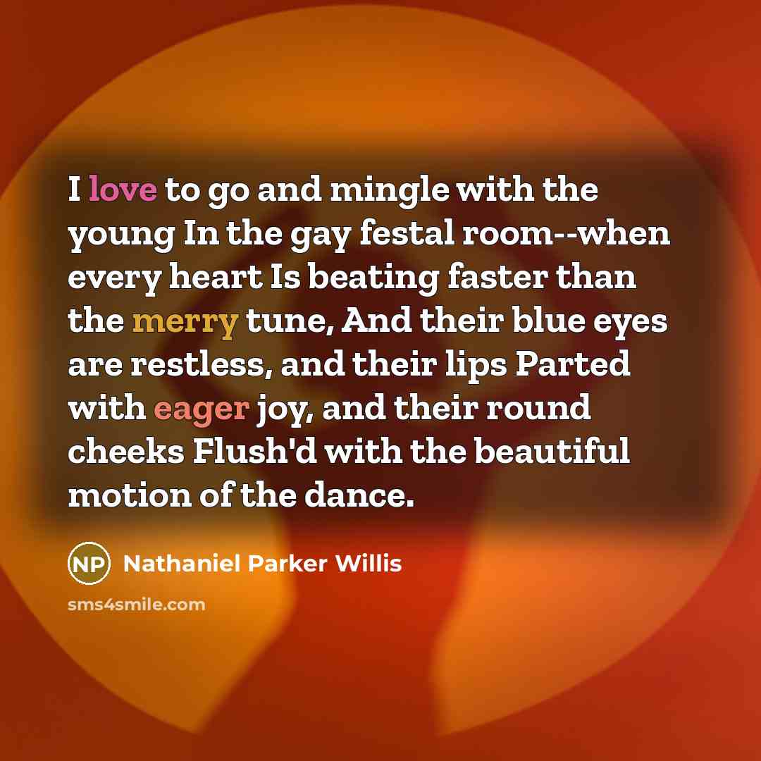 “I love to go and mingle with the young In…” quote by Nathaniel Parker Willis
