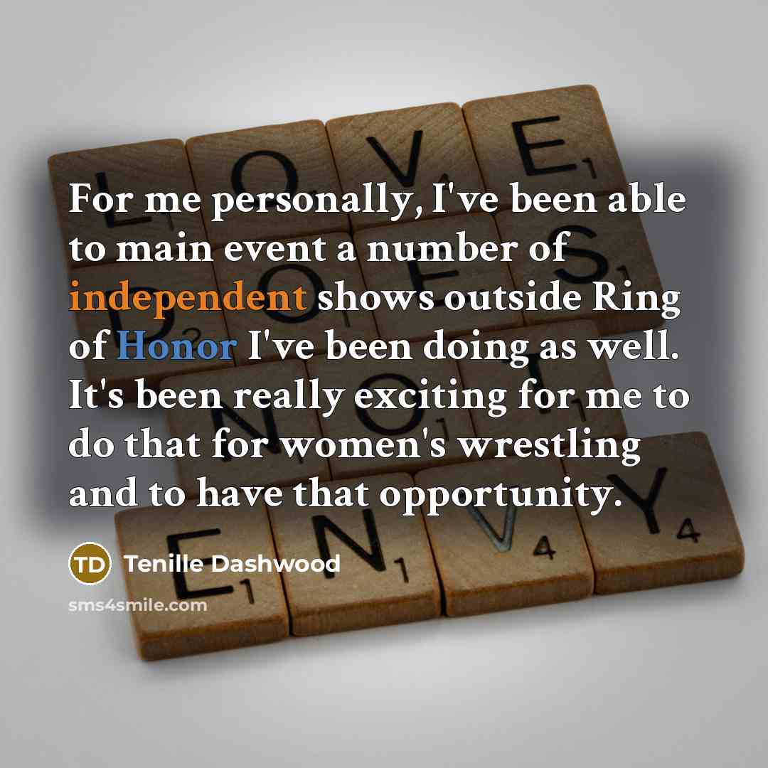 “For me personally, I've been able to main event a…” quote by Tenille Dashwood