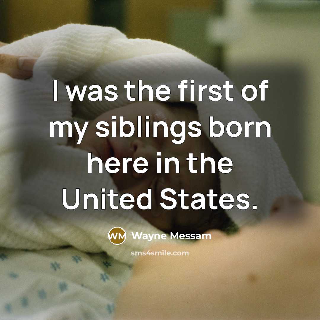 “I was the first of my siblings born here in…” quote by Wayne Messam