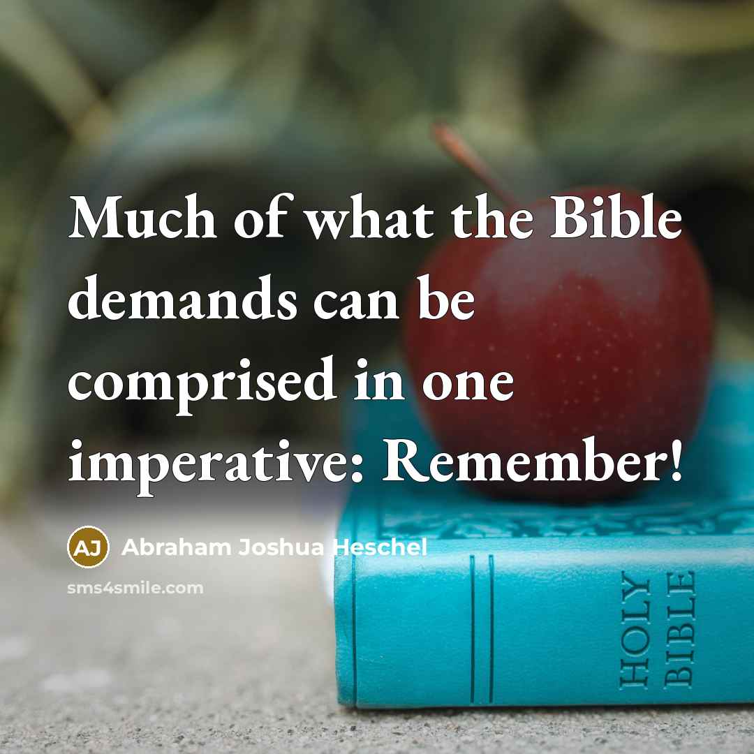 “Much of what the Bible demands can be comprised in…” quote by Abraham Joshua Heschel