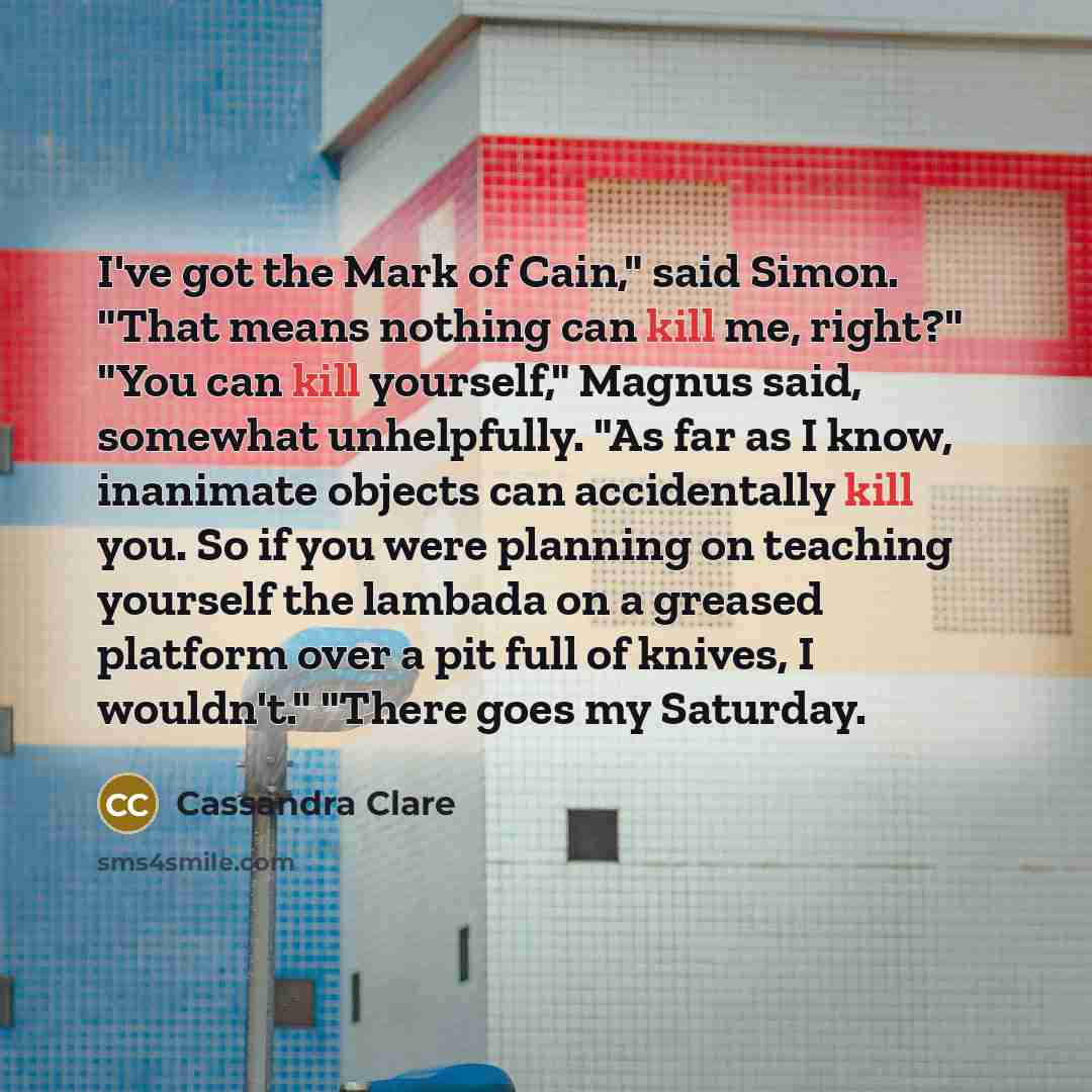 “I've got the Mark of Cain," said Simon. "That means…” quote by Cassandra Clare