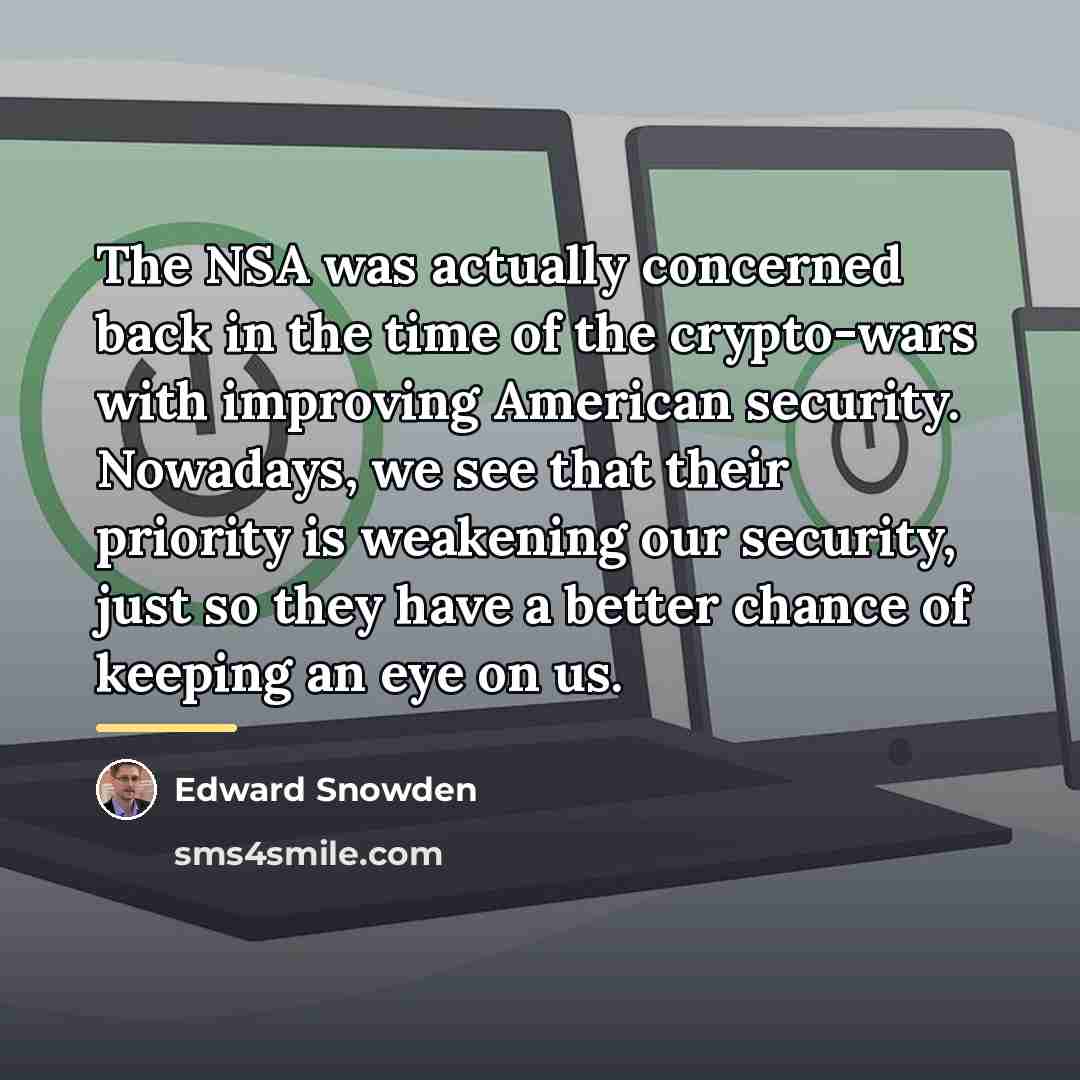 “The NSA was actually concerned back in the time of…” quote by Edward Snowden