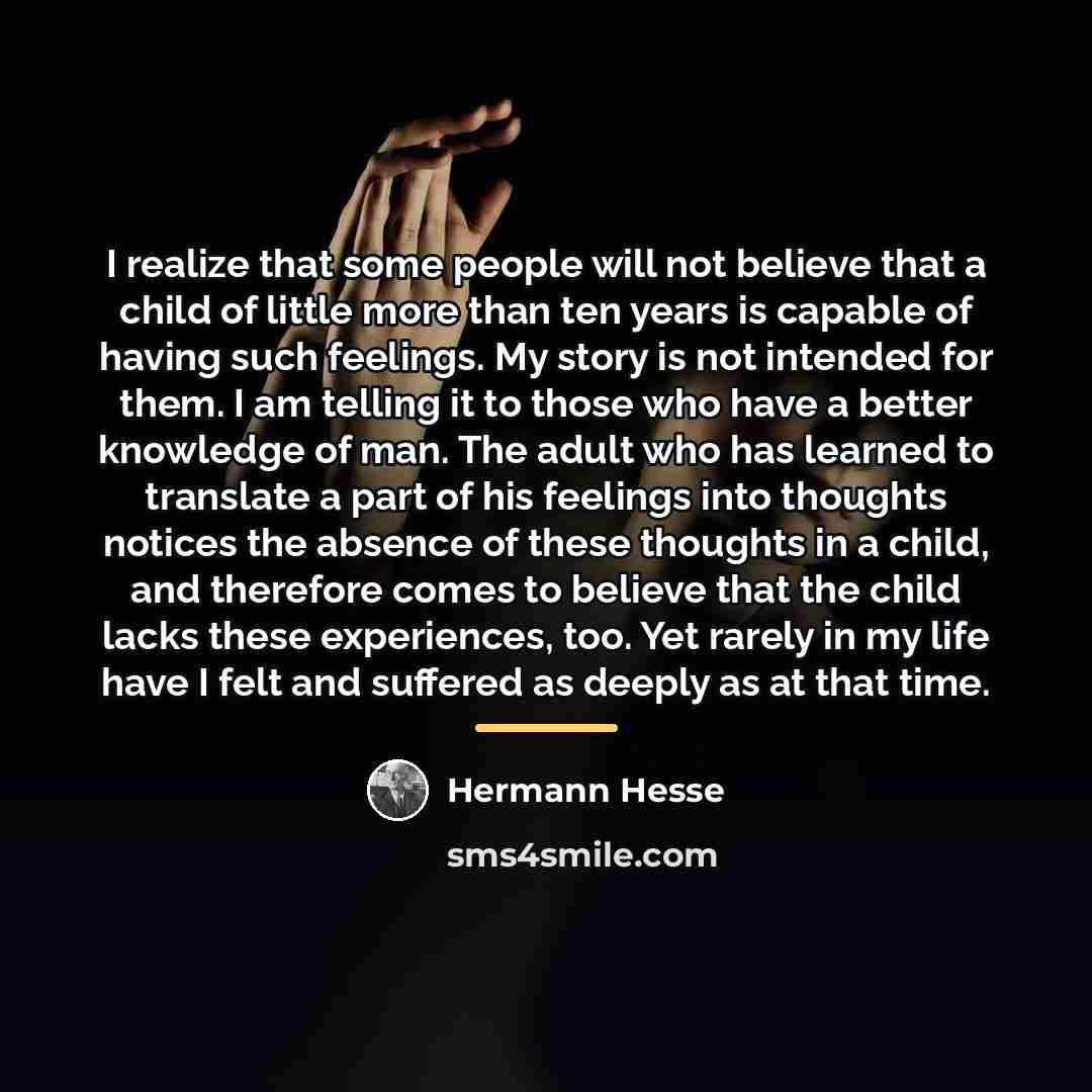 “I realize that some people will not believe that a…” quote by Hermann Hesse