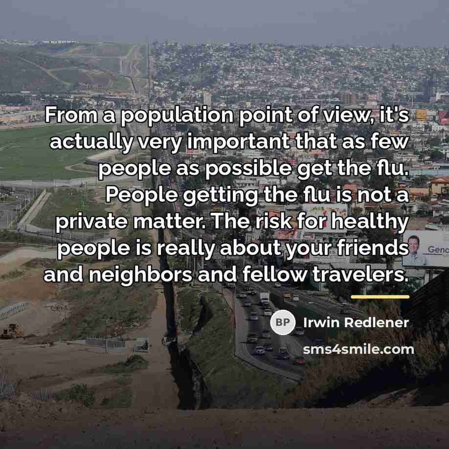 “From a population point of view, it's actually very important…” quote by Irwin Redlener