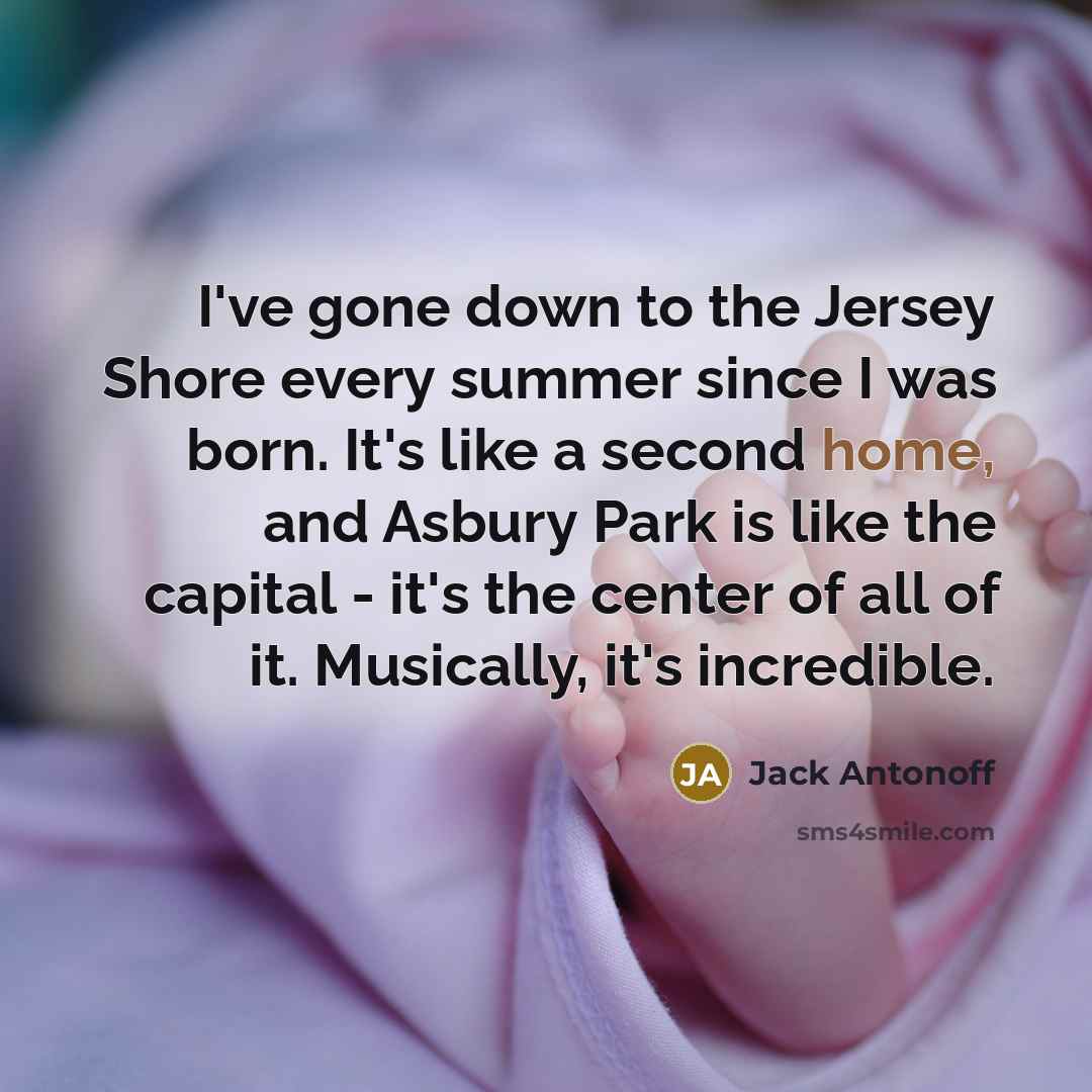“I've gone down to the Jersey Shore every summer since…” quote by Jack Antonoff