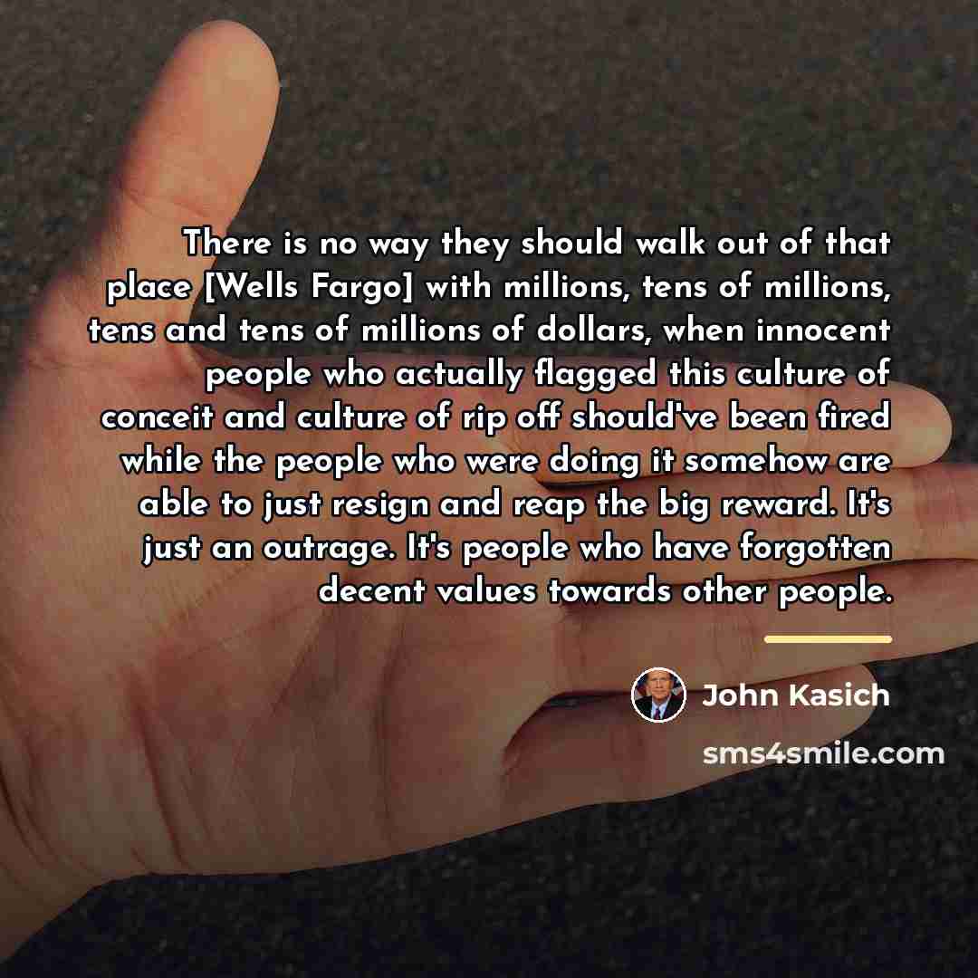 “There is no way they should walk out of that…” quote by John Kasich