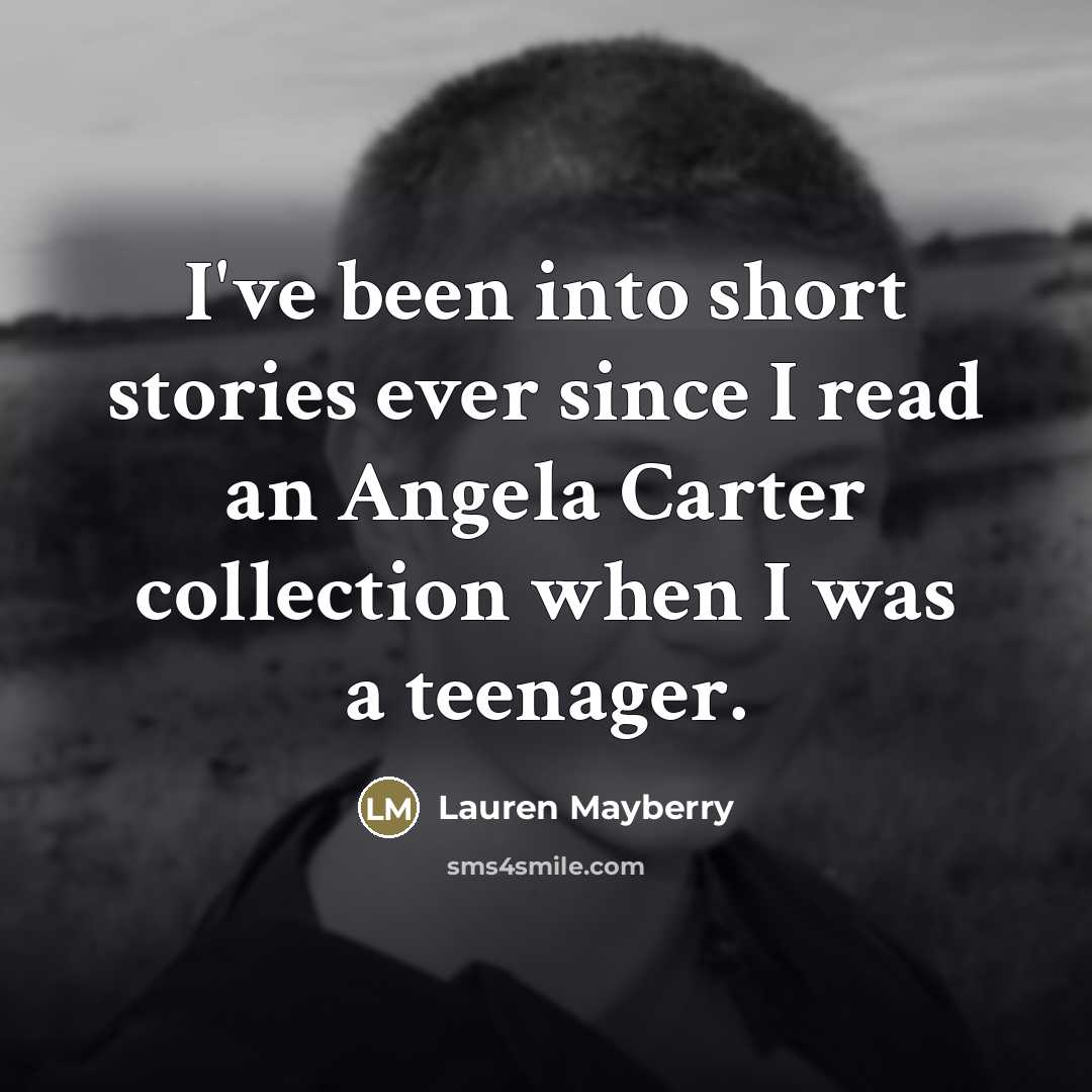 “I've been into short stories ever since I read an…” quote by Lauren Mayberry